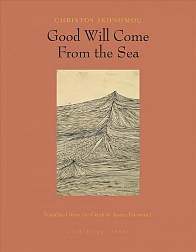Good Will Come from the Sea (Paperback)