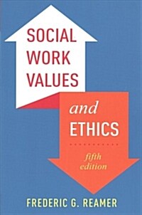 Social Work Values and Ethics (Paperback, 5)