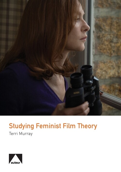 Studying Feminist Film Theory (Paperback)