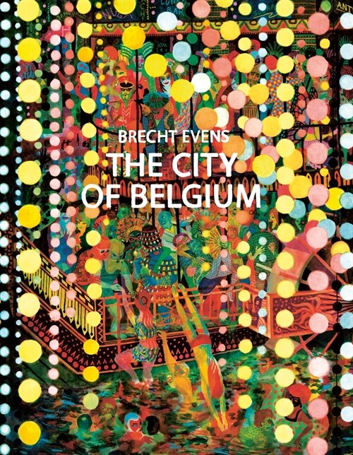The City of Belgium (Hardcover)