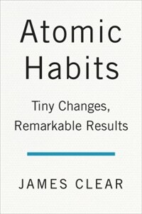 Atomic Habits: An Easy & Proven Way to Build Good Habits & Break Bad Ones (Hardcover) - '아주 작은 습관의 힘' 원서