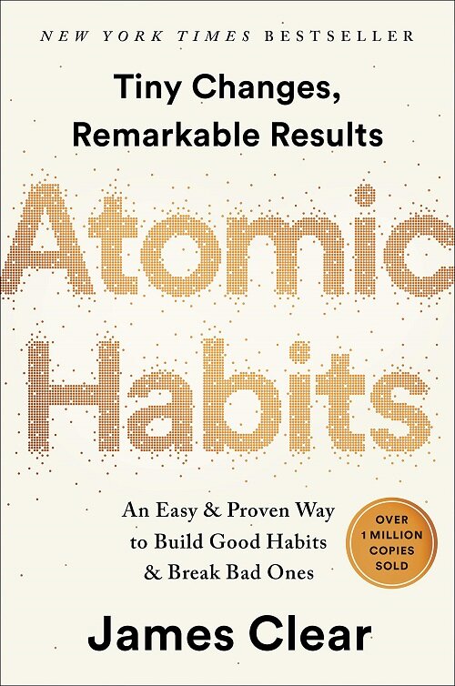 [중고] Atomic Habits: An Easy & Proven Way to Build Good Habits & Break Bad Ones (Hardcover)