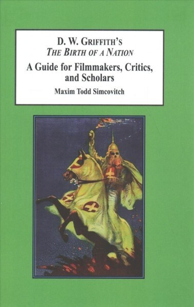How to Do a Close Analysis of a Film - Birth of a Nation by D.w. Griffith (Hardcover)