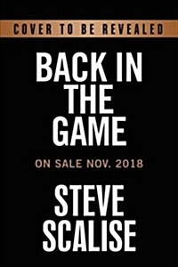 Back in the Game: One Gunman, Countless Heroes, and the Fight for My Life (Hardcover)