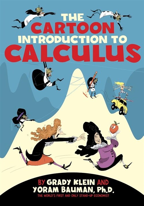 The Cartoon Introduction to Calculus (Paperback)