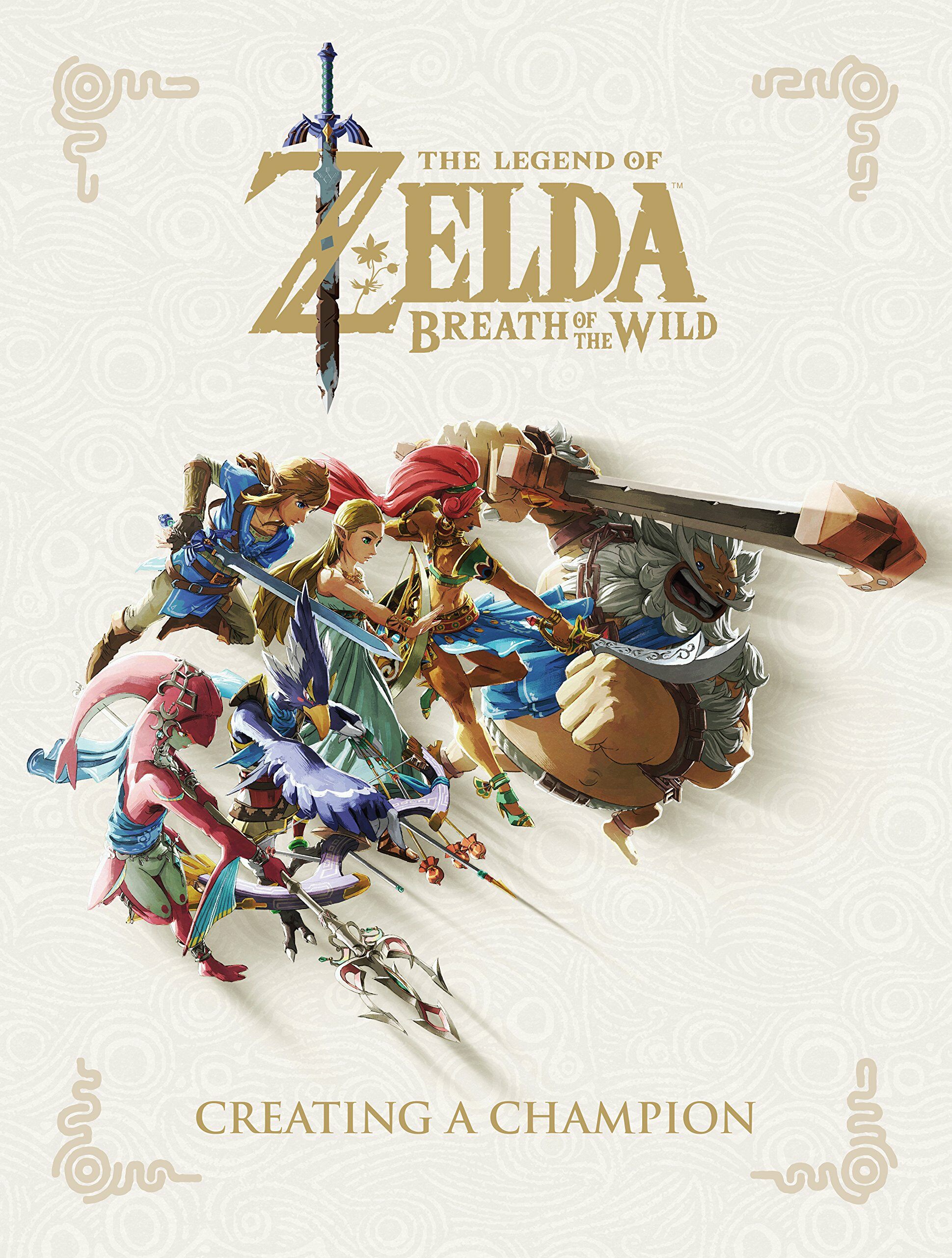 The Legend of Zelda: Breath of the Wild - Creating a Champion: 젤다의 전설 - 브레스 오브 와일드: 챔피언 만들기 (Hardcover)
