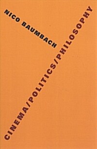 Cinema/Politics/philosophy (Paperback)