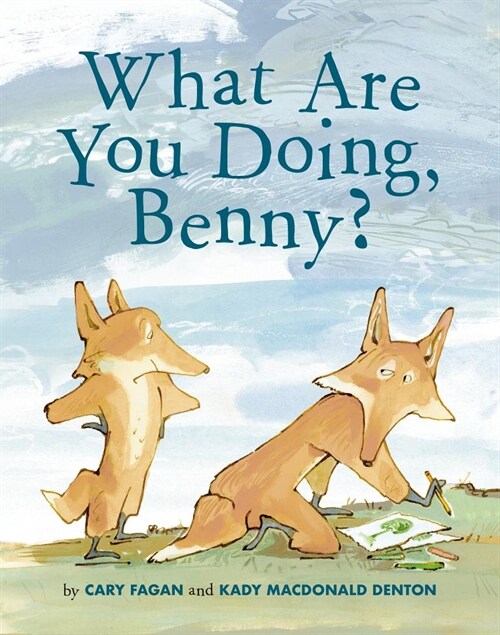 What Are You Doing, Benny? (Hardcover)