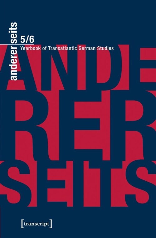 Andererseits - Yearbook of Transatlantic German Studies: Vol. 5, 2016 (Paperback)