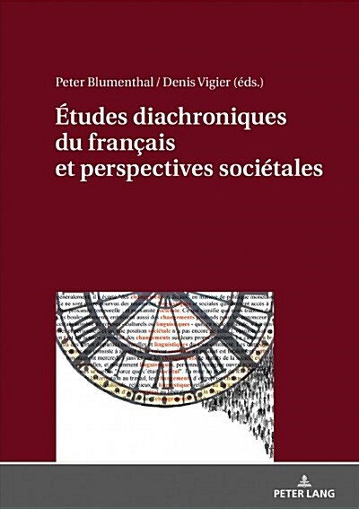 ?udes Diachroniques Du Fran?is Et Perspectives Soci?ales (Hardcover)