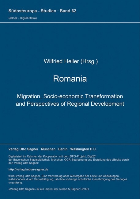 Romania: Migration, Socio-economic Transformation and Perspectives of Regional Development (Paperback)