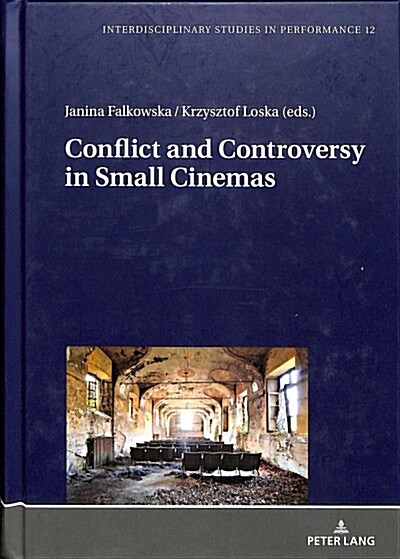 Conflict and Controversy in Small Cinemas (Hardcover)