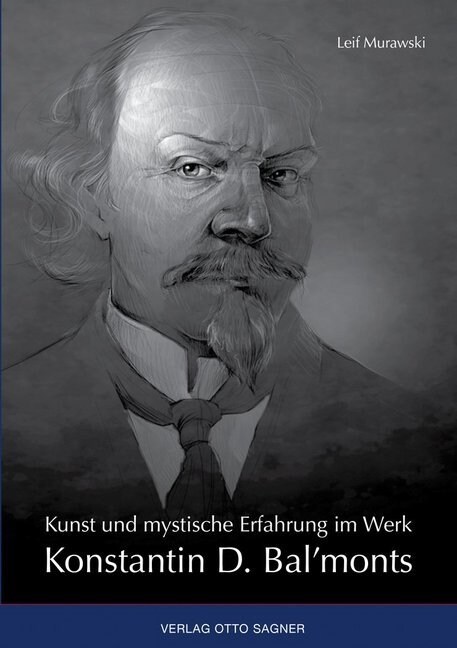 Kunst und mystische Erfahrung im Werk Konstantin D. Balmonts (Paperback)