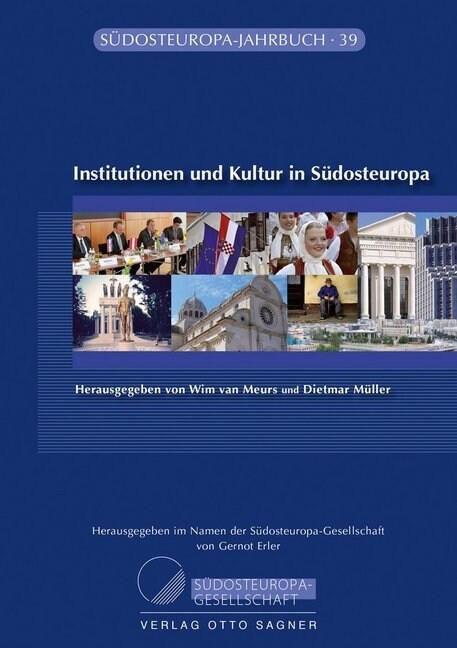 Institutionen Und Kultur in Suedosteuropa (Paperback)