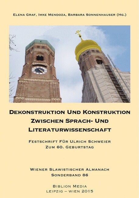 Dekonstruktion Und Konstruktion Zwischen Sprach- Und Literaturwissenschaft: Festschrift Fuer Ulrich Schweier Zum 60. Geburtstag (Paperback)