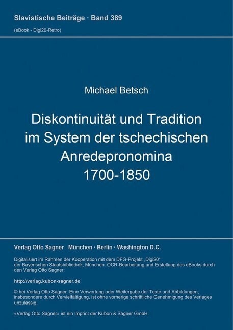 Diskontinuitaet Und Tradition Im System Der Tschechischen Anredepronomina (1700-1850) (Paperback)