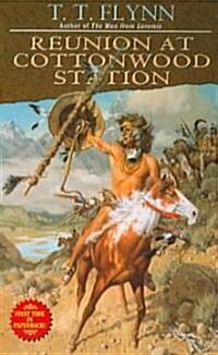 Reunion At Cottonwood Station (Paperback)