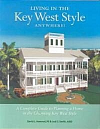 Living In The Key West Style Anywhere (Paperback)