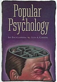 Popular Psychology: An Encyclopedia (Hardcover)