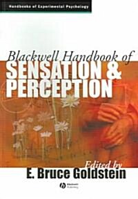 Blackwell Handbook of Sensation and Perception (Paperback)