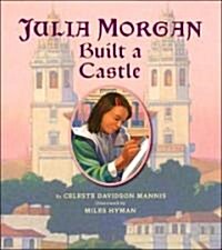 Julia Morgan Built a Castle (Hardcover)