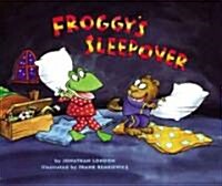 Froggys Sleepover (School & Library)