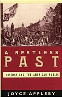A Restless Past: History and the American Public (Hardcover)