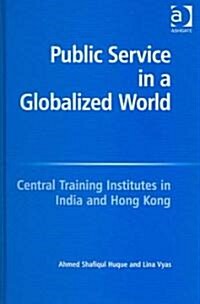 Public Service In A Globalized World (Hardcover)