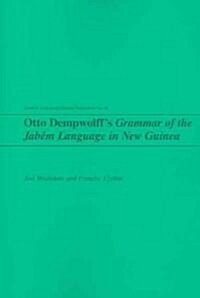 Otto Dempwolffs Grammar of the Jabem Language in New Guinea (Paperback)