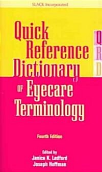 Quick Reference Dictionary Of Eyecare Terminology (Paperback, 4th)