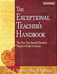 The Exceptional Teachers Handbook (Paperback, 2nd)