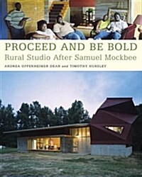 Proceed And Be Bold (Paperback)