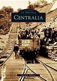 Centralia (Paperback)