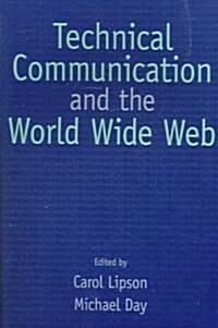 Technical Communication and the World Wide Web (Paperback)