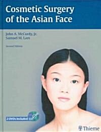 Cosmetic Surgery of the Asian Face (Hardcover, 2nd)