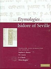 The Etymologies of Isidore of Seville (Hardcover)