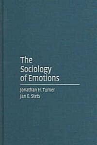 The Sociology of Emotions (Hardcover)