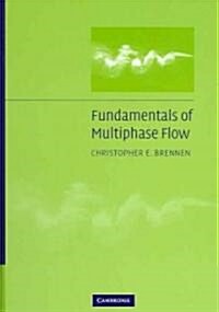 Fundamentals of Multiphase Flow (Hardcover)