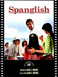 Spanglish: The Shooting Script (Paperback, Shooting Script)