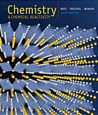 Chemistry And Chemical Reactivity (Hardcover, 6th, PCK)