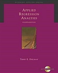 Applied Regression Analysis: A Second Course in Business and Economic Statistics (with CD-ROM and Infotrac) [With CDROM and Infotrac] (Hardcover, 4, Revised)