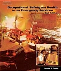 Occupational Safety And Health In The Emergency Services (Paperback, 2nd)