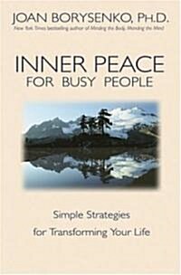 Inner Peace For Busy People (Audio CD, Abridged)