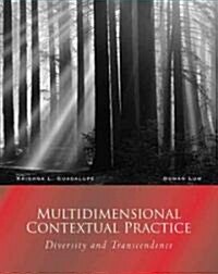 Multidimensional Contextual Practice: Diversity and Transcendence (Paperback)
