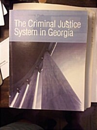 The Criminal Justice System in Georgia (Paperback)