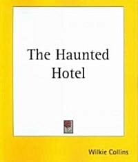 The Haunted Hotel (Paperback)