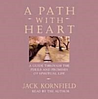A Path with Heart: A Guide Through the Perils and Promises of Spiritual Life (Audio CD)