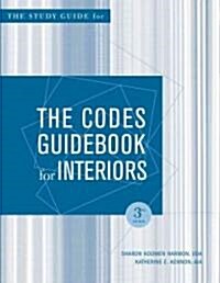 The Codes Guidebook For Interiors (Paperback, 3rd, Study Guide)