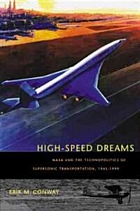 High-speed Dreams (Hardcover)
