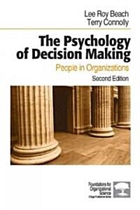 The Psychology of Decision Making: People in Organizations (Hardcover, 2)